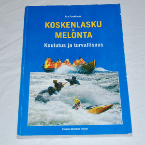 Esa Paakkinen Koskenlasku & Melonta - Koulutus ja turvallisuus